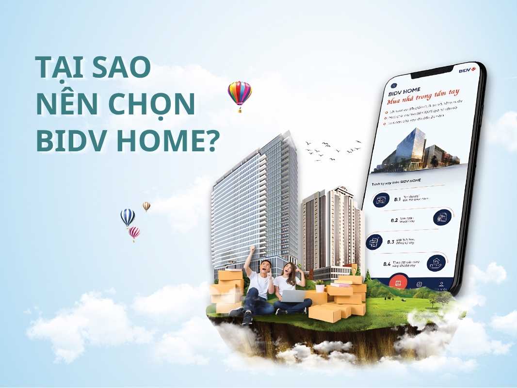 TẠI SAO
NÊN CHỌN
BIDV HOME